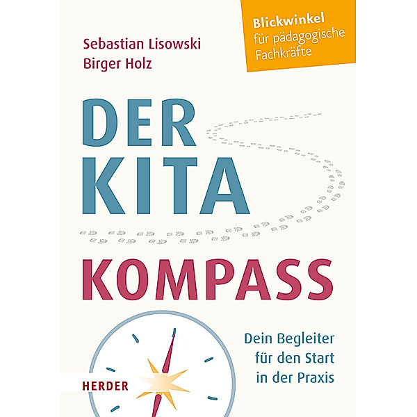 Der Kita-Kompass, Sebastian Lisowski, Birger Holz