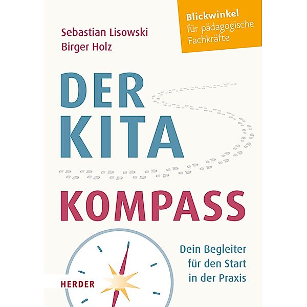 Der Kita-Kompass, Sebastian Lisowski, Birger Holz
