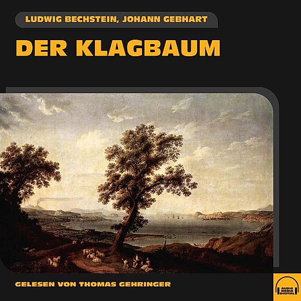 Der Klagbaum, Ludwig Bechstein, Johann Gebhart