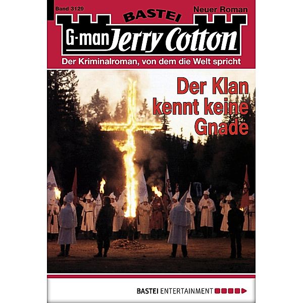 Der Klan kennt keine Gnade / Jerry Cotton Bd.3129, Jerry Cotton