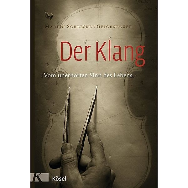 Der Klang, Martin Schleske