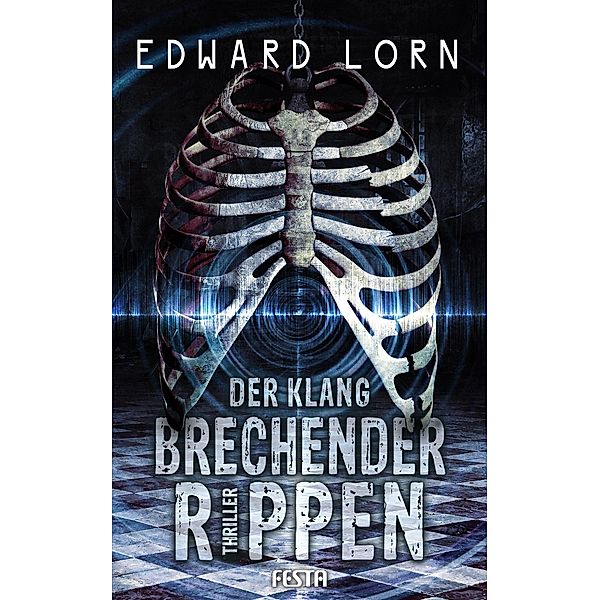 Der Klang brechender Rippen, Edward Lorn