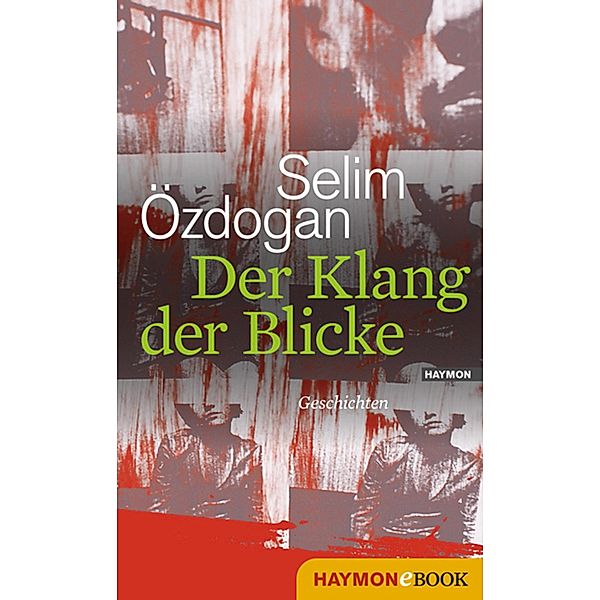 Der Klang der Blicke, Selim Özdogan