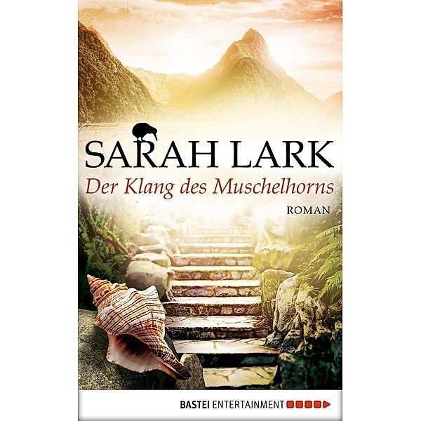 Der Klang des Muschelhorns / Feuerblüten Trilogie Bd.2, Sarah Lark