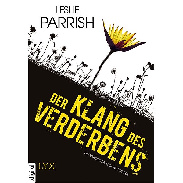 Der Klang des Verderbens / Veronica Sloan Bd.2, Leslie Parrish