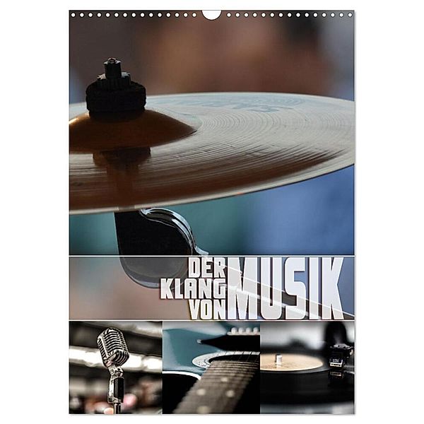 Der Klang von Musik (Wandkalender 2024 DIN A3 hoch), CALVENDO Monatskalender, Renate Utz