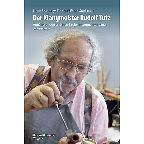 Der Klangmeister Rudolf Tutz