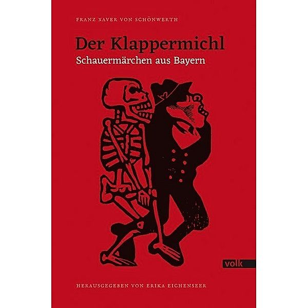 Der Klappermichl, Franz Xaver von Schönwerth