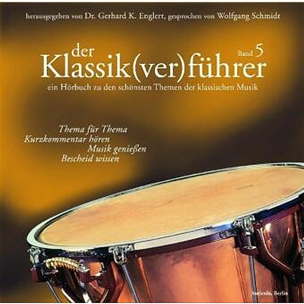 Der Klassik(ver)führer, 1 Audio-CD, Gerhard K. Englert