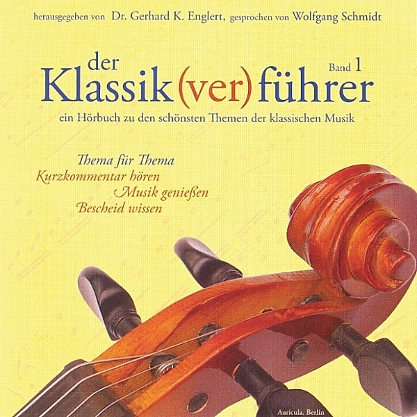 Der Klassik(ver)führer - 1 - Der Klassik(ver)führer - Band 01, Gerhard K. Englert
