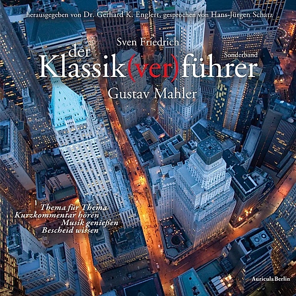 Der Klassik(ver)führer - Der Klassik(ver)führer - Sonderband: Gustav Mahler, Sven Friedrich