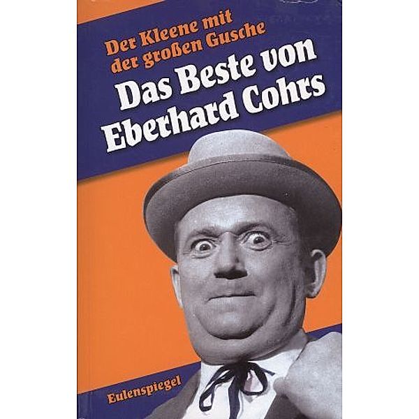 Der Kleene mit der großen Gusche, Eberhard Cohrs