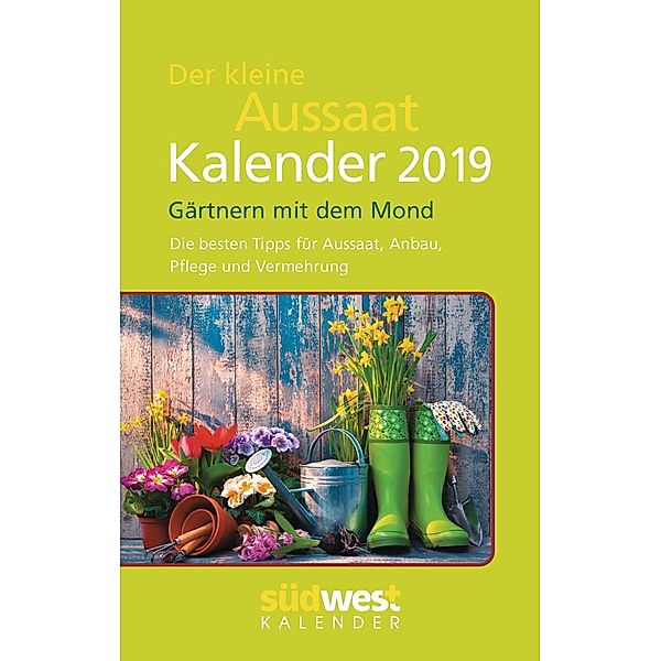 Der kleine Aussaatkalender 2019 Taschenkalender