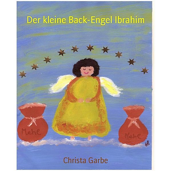 Der kleine Back-Engel Ibrahim, Christa Garbe