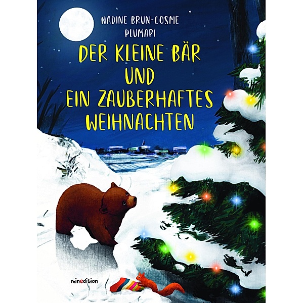 Der kleine Bär und ein zauberhaftes Weihnachten, Nadine Brun-Cosme