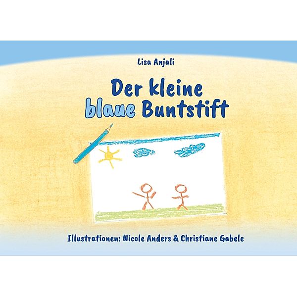 Der kleine blaue Buntstift, Lisa Anjali