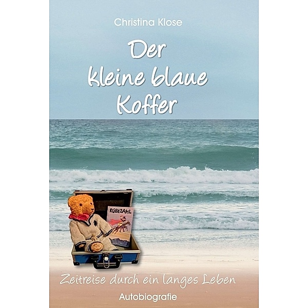 Der kleine blaue Koffer, Christina Klose