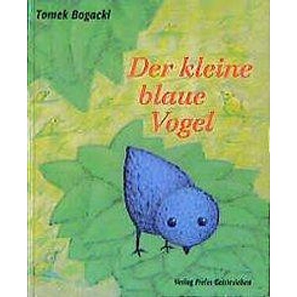 Der kleine blaue Vogel, Tomek Bogacki