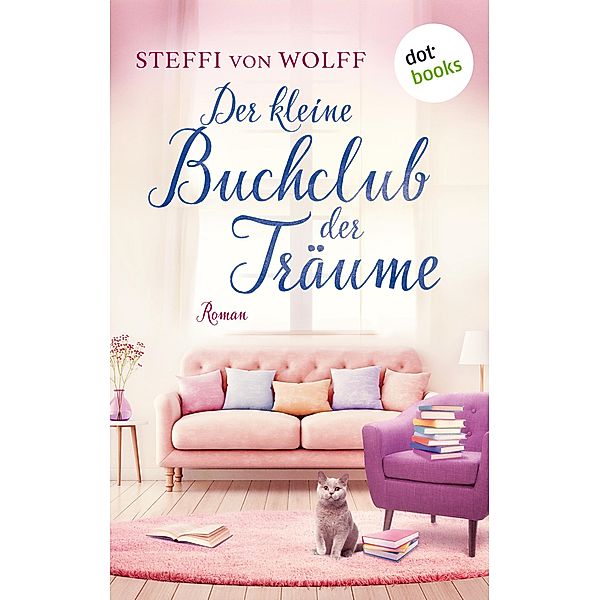 Der kleine Buchclub der Träume, Steffi von Wolff