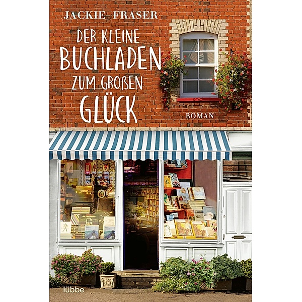 Der kleine Buchladen zum großen Glück, Jackie Fraser