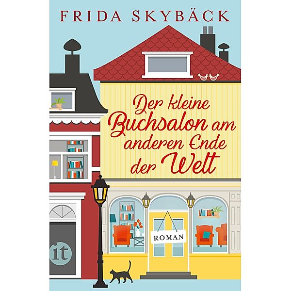 Der kleine Buchsalon am anderen Ende der Welt / Insel-Taschenbücher Bd.4806, Frida Skybäck