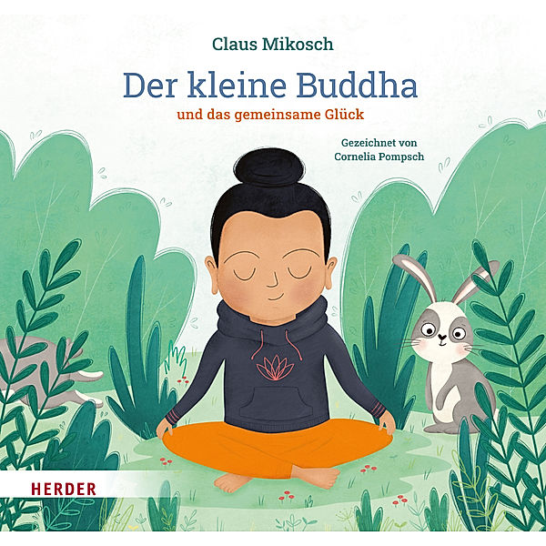 Der kleine Buddha und das gemeinsame Glück, Claus Mikosch