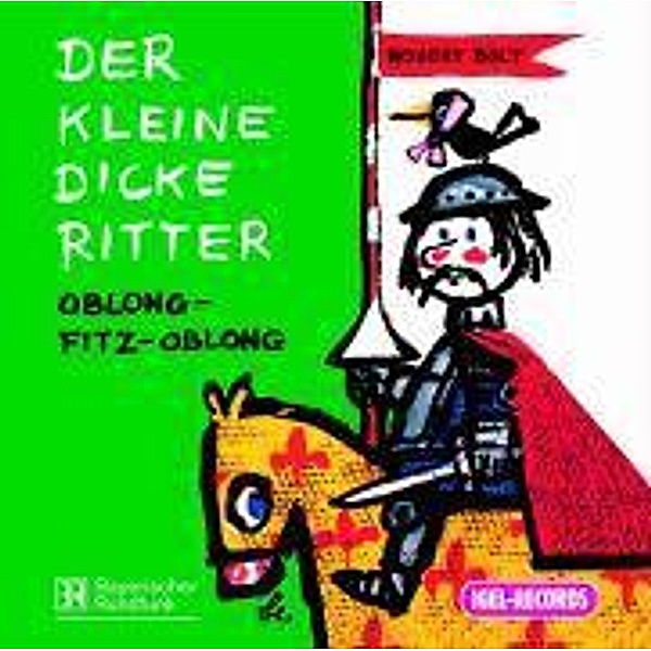 Der kleine dicke Ritter Oblong-Fitz-Oblong, 3 Audio-CDs, Robert Bolt