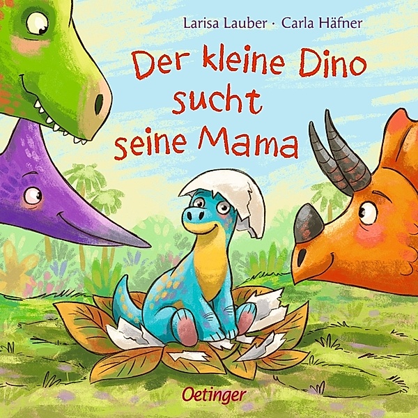 Der kleine Dino sucht seine Mama, Carla Häfner