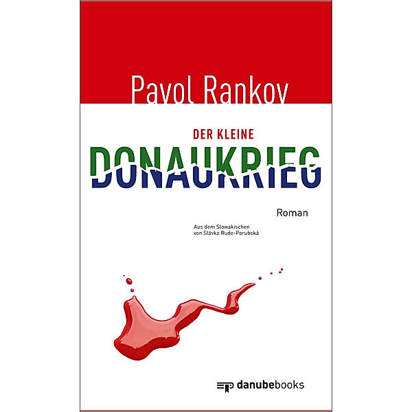 Der kleine Donaukrieg, Pavol Rankov