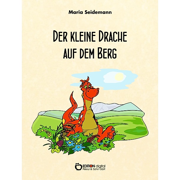 Der kleine Drache auf dem Berg, Maria Seidemann