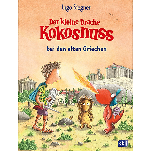 Der kleine Drache Kokosnuss bei den alten Griechen / Die Abenteuer des kleinen Drachen Kokosnuss Bd.32, Ingo Siegner