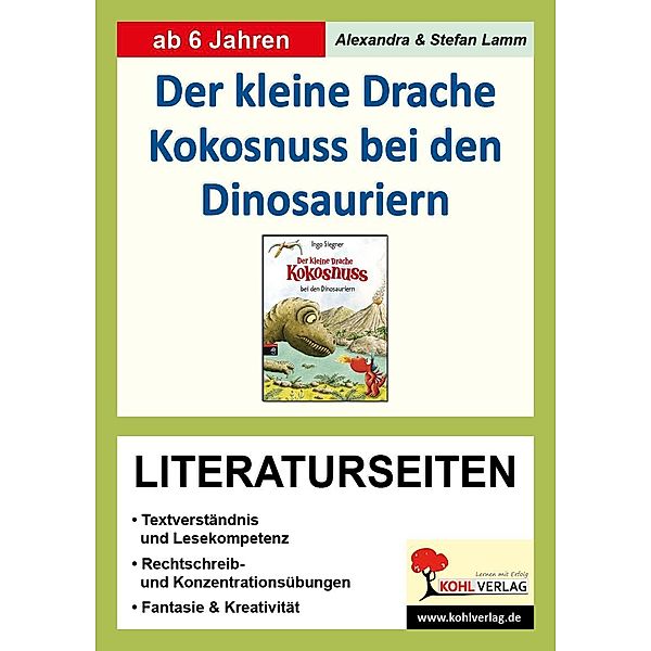 Der kleine Drache Kokosnuss bei den Dinosauriern - Literaturseiten / Der kleine Drache Kokosnuss, Alexandra Lamm, Stefan Lamm