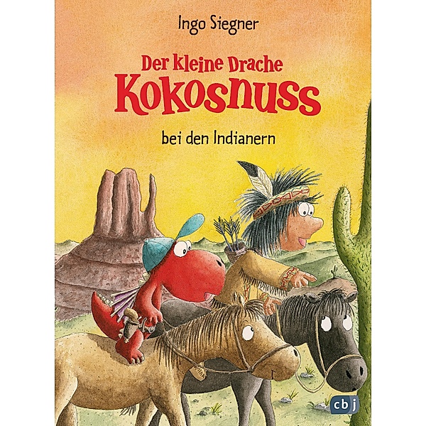 Der kleine Drache Kokosnuss bei den Indianern / Der kleine Drache Kokosnuss Bd.16, Ingo Siegner