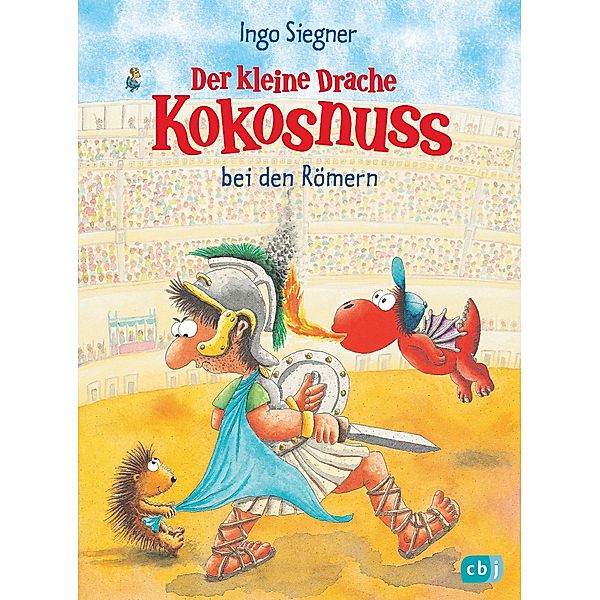 Der kleine Drache Kokosnuss bei den Römern / Die Abenteuer des kleinen Drachen Kokosnuss Bd.27, Ingo Siegner