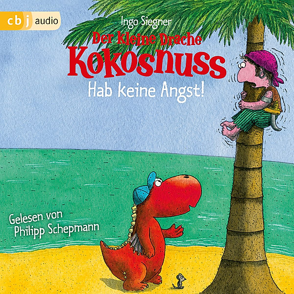 Der kleine Drache Kokosnuss - Der kleine Drache Kokosnuss - Hab keine Angst!, Ingo Siegner