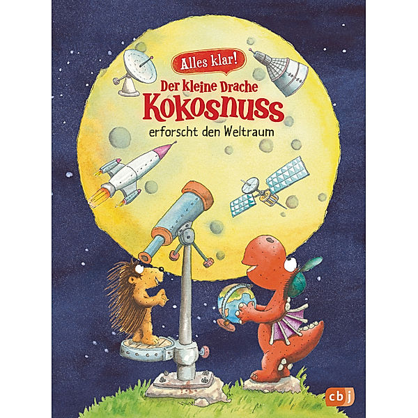Der kleine Drache Kokosnuss erforscht den Weltraum / Der kleine Drache Kokosnuss - Alles klar! Bd.9, Ingo Siegner