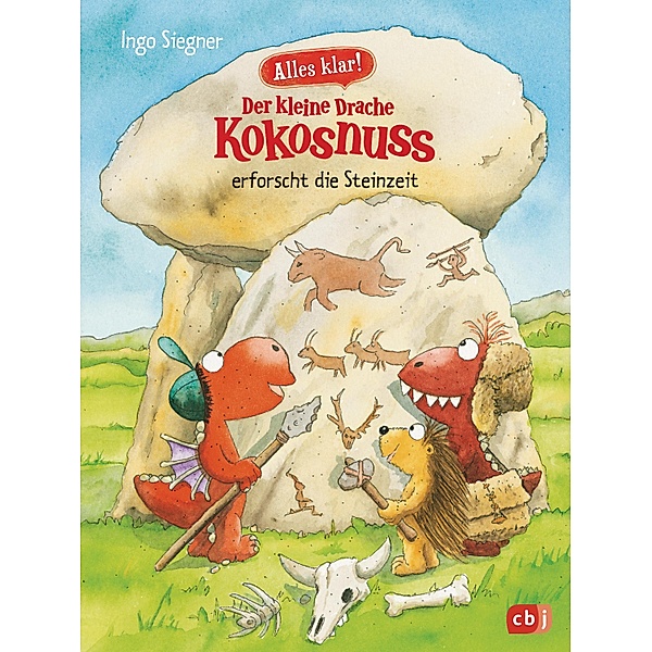 Der kleine Drache Kokosnuss erforscht die Steinzeit / Der kleine Drache Kokosnuss - Alles klar! Bd.7, Ingo Siegner