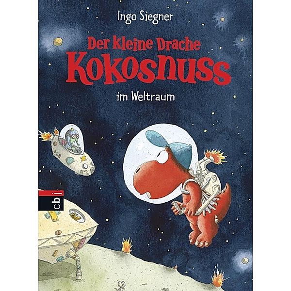 Der kleine Drache Kokosnuss im Weltraum / Der kleine Drache Kokosnuss Bd.17, Ingo Siegner