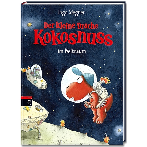 Der kleine Drache Kokosnuss im Weltraum / Die Abenteuer des kleinen Drachen Kokosnuss Bd.17, Ingo Siegner