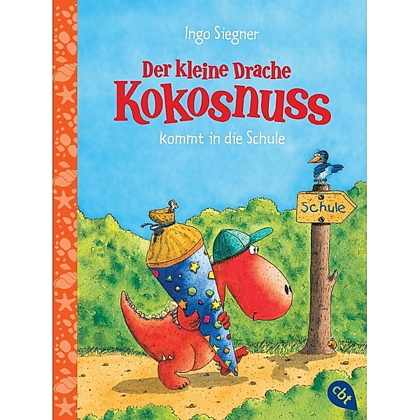 Der kleine Drache Kokosnuss kommt in die Schule / Die Abenteuer des kleinen Drachen Kokosnuss Bd.1, Ingo Siegner