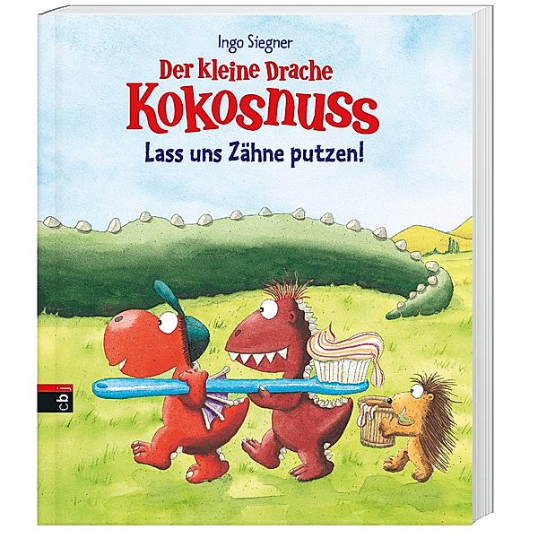 Der kleine Drache Kokosnuss - Lass uns Zähne putzen!, Ingo Siegner