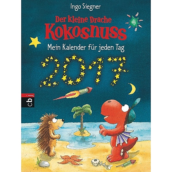 Der kleine Drache Kokosnuss - Mein Kalender für jeden Tag 2017, Ingo Siegner