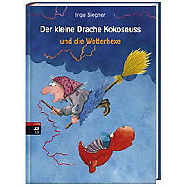 Der kleine Drache Kokosnuss und die Wetterhexe / Die Abenteuer des kleinen Drachen Kokosnuss Bd.8, Ingo Siegner