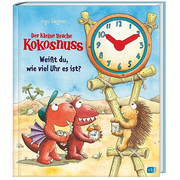 Der kleine Drache Kokosnuss - Weißt du, wie viel Uhr es ist?, Ingo Siegner