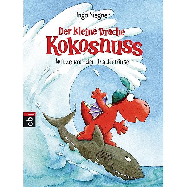 Der kleine Drache Kokosnuss - Witze von der Dracheninsel, Ingo Siegner