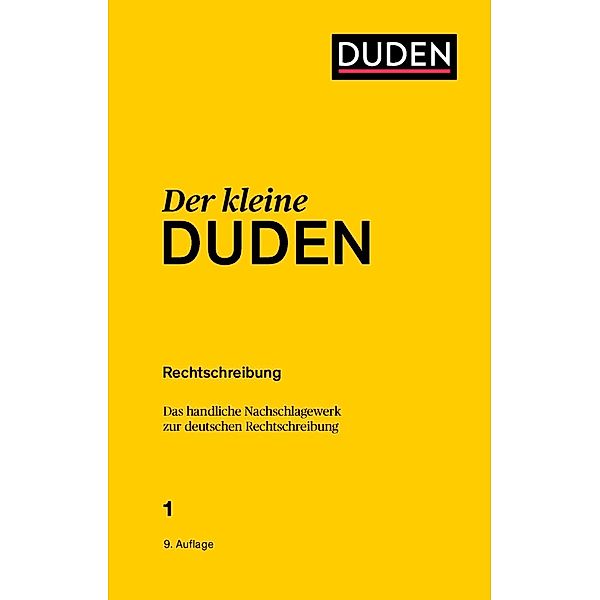 Der kleine Duden - Rechtschreibung, Dudenredaktion