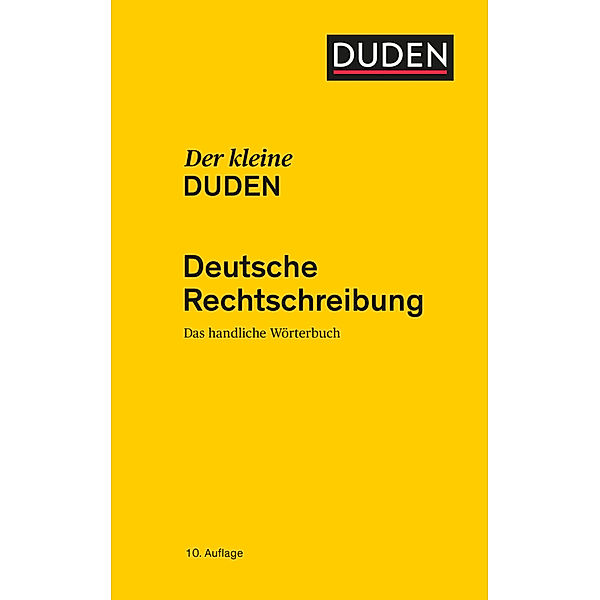 Der kleine Duden -  Rechtschreibung, Dudenredaktion