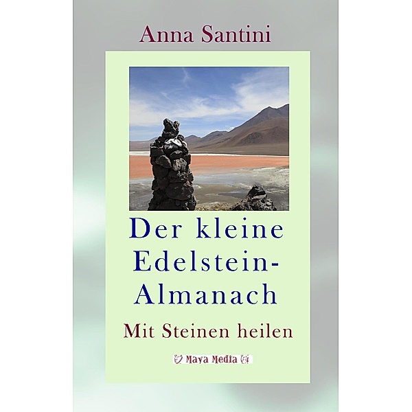 Der kleine Edelstein-Almanach, Anna Santini