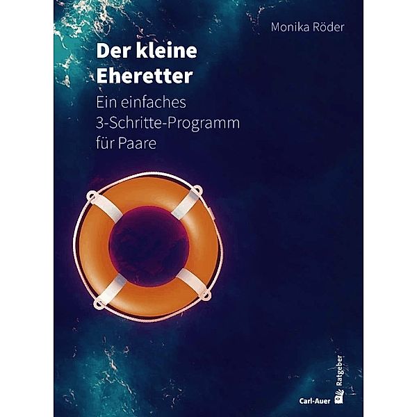 Der kleine Eheretter, Monika Röder