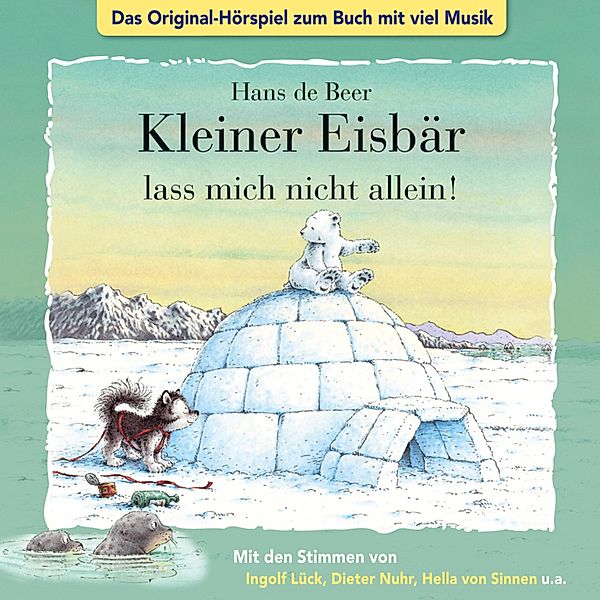 Der kleine Eisbär - Der kleine Eisbär, Kleiner Eisbär lass mich nicht allein!, Marcell Gödde